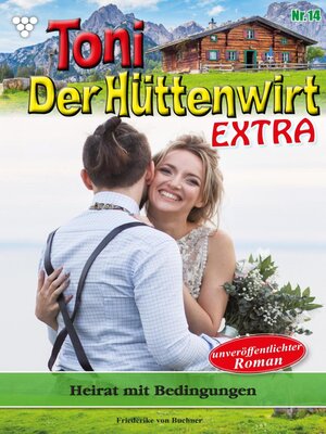 cover image of Heirat mit Bedingungen